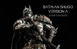 Batman Shugo (Version A) 1/4 Scale Statue Years Development